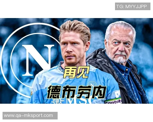 德布劳内荣膺那不勒斯九月最佳球员5场比赛打入2球展现实力