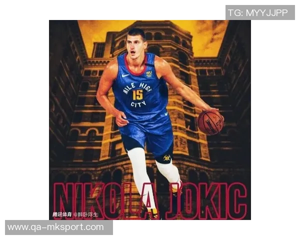 约基奇开季三场三双追平历史威少大O之后第三人再创佳绩 约基奇开季三场三双追平历史威少大O之后第三人再创佳绩